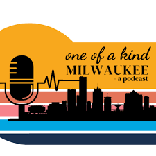 One of a Kind Milwaukee Podcast